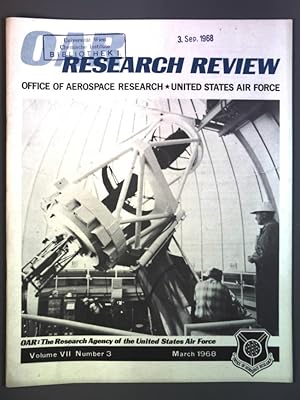 OAR RESEARCH REVIEW, Vol. VII, No. 3, March 1968. Office of Aerospace Research, United States Air...