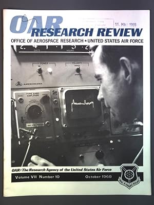 OAR RESEARCH REVIEW, Vol. VII, No. 10, October 1968. Office of Aerospace Research, United States ...