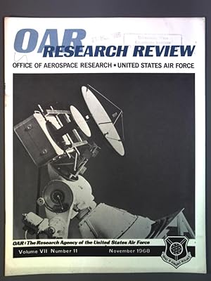 OAR RESEARCH REVIEW, Vol. VII, No. 11, November 1968. Office of Aerospace Research, United States...