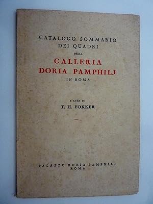 Seller image for CATALOGO SOMMARIO DEI QUADRI DELLA GALLERIA DORIA PAMPHILJ IN ROMA a cura di T.H. FOKKER" for sale by Historia, Regnum et Nobilia