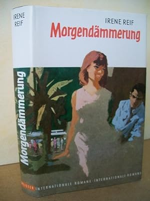 Seller image for Morgendmmerung : Roman Irene Reif for sale by Antiquariat Bler