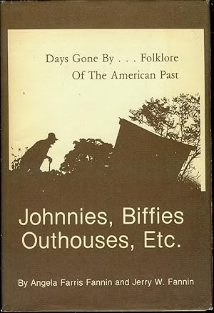Johnnies, Biffies, Outhouses, Etc.