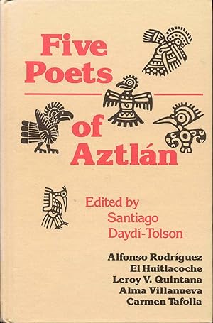 Five Poets of Aztlan
