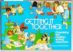 Seller image for Getting it Together: Organising the Reading-Writing Classroom for sale by Laura Books