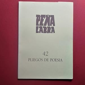 Imagen del vendedor de PEA LABRA. Pliegos de Poesa. Nm. 42. Director Aurelio Garca Cantalapiedra. a la venta por Carmichael Alonso Libros