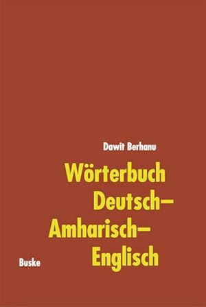 Bild des Verkufers fr Wrterbuch Deutsch-Amharisch-Englisch zum Verkauf von AHA-BUCH GmbH