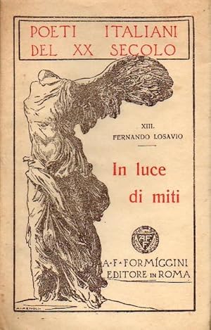 Imagen del vendedor de In luce di miti a la venta por Libri Antichi e Rari di A. Castiglioni