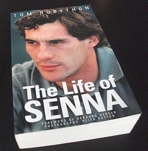 Imagen del vendedor de The Life of Senna a la venta por Denton Island Books