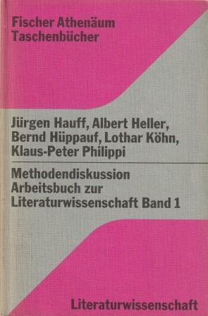 Seller image for Methodendiskussion - Arbeitsbuch zur Literaturwissenschaft Band I: Positivisnus - Formalismus - Strukturalismus. for sale by Versandantiquariat Dr. Uwe Hanisch