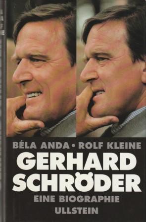 Bild des Verkufers fr Gerhard Schrder - Eine Biographie. zum Verkauf von Versandantiquariat Dr. Uwe Hanisch