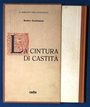 Bild des Verkufers fr La cintura di castit zum Verkauf von Librivari