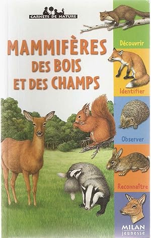 Mammifères des bois et des champs