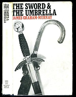 Imagen del vendedor de The Sword and The Umbrella a la venta por Little Stour Books PBFA Member