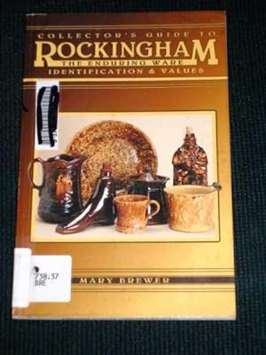 Collector's Guide to Rockingham: The Enduring Wars Identification & Values