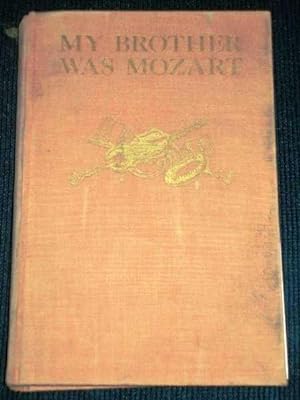Image du vendeur pour My Brother Was Mozart mis en vente par Lotzabooks