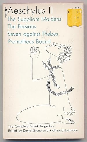 Bild des Verkufers fr Aeschylus II: The Suppliant Maidens, The Persians, Seven Against Thebes, Prometheus Bound zum Verkauf von Between the Covers-Rare Books, Inc. ABAA