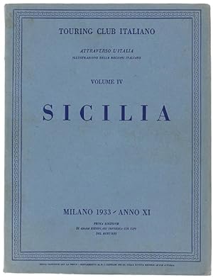 SICILIA - Attraverso l'Italia [prima edizione - ottimo]: