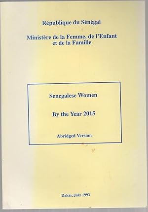 Bild des Verkufers fr Senegalese Women by the Year 2015 (Abridged Version) zum Verkauf von Mystery Cove Book Shop