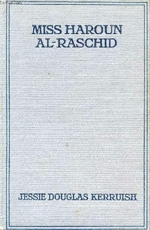 Seller image for MISS HAROUN AL-RASCHID for sale by Le-Livre