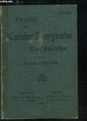 Image du vendeur pour Trait de Cuisine Bourgeoise Bordelaise. mis en vente par Le-Livre