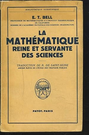 Bild des Verkufers fr LA MATHEMATIQUE, REINE ET SERVANTE DES SCIENCES. zum Verkauf von Le-Livre