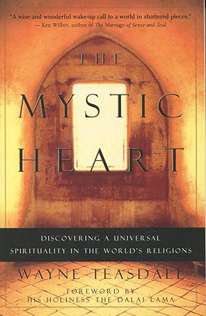 Seller image for The Mystic Heart: Discovering A Universal Spirituality In The World's Religions for sale by Kenneth A. Himber