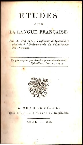 Etudes sur la langue française. Lettre-préf. abbé Sicard