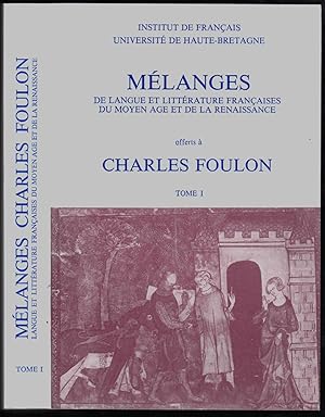 Seller image for Mlanges de langue et littrature franaises du Moyen Age et de la Renaissance offerts  Charles Foulon. Tome I seul. for sale by ArturusRex