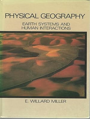 Physical Geography Earth Systems and Human Interactions