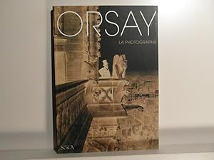 Seller image for Orsay la photographie for sale by Bidonlivre