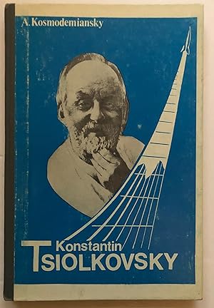 Image du vendeur pour Tsiolkovsky, Konsttantin 1857 - 1935. EXTREMELY SCRARCE mis en vente par Deightons