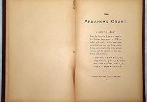 The Arkansas Grant. A Brief History.