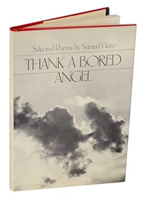 Seller image for Thank A Bored Angel: Selected Poems for sale by Jeff Hirsch Books, ABAA