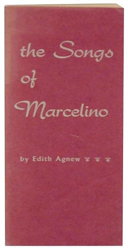 Imagen del vendedor de The Songs of Marcelino a la venta por Jeff Hirsch Books, ABAA