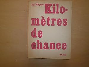 Seller image for KILOMETRE DE CHANCE for sale by Le temps retrouv