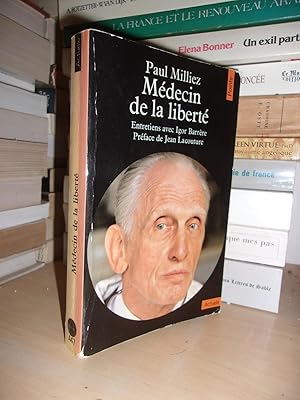 Image du vendeur pour MEDECIN DE LA LIBERTE: Entretiens Avec Igor Barrre, Prface De Jean Lacouture mis en vente par Planet's books