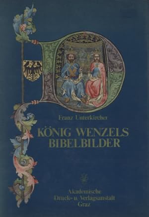 Seller image for Knig Wenzels Bibelbilder. Die Miniaturen zur Genesis aus der Wenzelsbibel. for sale by Georg Fritsch Antiquariat