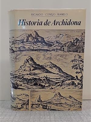 Historia de Archidona. Prólogo de Federico Muñoz y Muñoz.