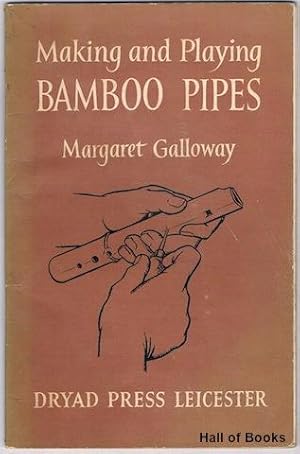 Making and Playing Bamboo Pipes