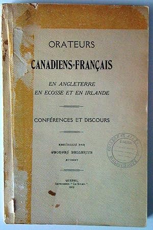 Imagen del vendedor de Orateurs canadiens-franais en Angleterre, en cosse et en Irlande. Confrences et discours a la venta por Claudine Bouvier