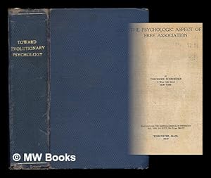 Bild des Verkufers fr Towards Evolutionary Psychology / Theodore Schroeder : a collection of offprints, essays and articles bound by author in 1 volume with his considerable manuscript annotation and correction zum Verkauf von MW Books Ltd.