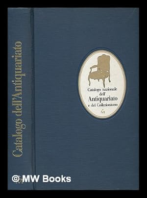 Imagen del vendedor de Catalogo nazionale dell'antiquariato e del collezionismo a la venta por MW Books Ltd.