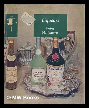 Imagen del vendedor de Liqueurs a la venta por MW Books Ltd.