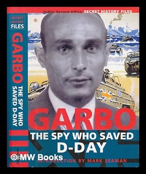 Seller image for GARBO : the spy who saved the day for sale by MW Books Ltd.