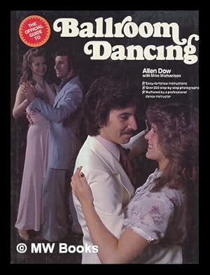 Seller image for The official guide to ballroom dancing for sale by MW Books Ltd.