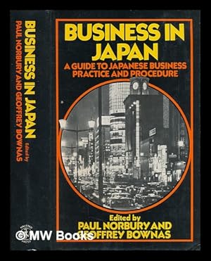 Image du vendeur pour Business in Japan: a guide to Japanese business practice and procedure mis en vente par MW Books Ltd.
