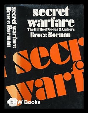 Seller image for Secret warfare : the battle of codes and ciphers for sale by MW Books Ltd.
