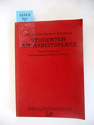 Seller image for Studenten am Arbeitsplatz. Das Praktikum im sozialwissenschaftlichen Studium. for sale by Augusta-Antiquariat GbR