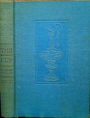 Imagen del vendedor de THE $30,000,000 CUP. THE STORMY HISTORY OF THE DEFENSE OF THE AMERICA'S CUP. a la venta por Legacy Books