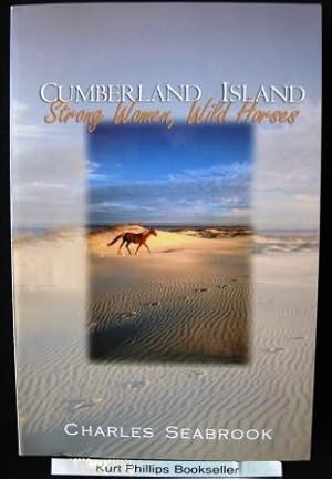 Cumberland Island Strong Women, Wild Horses (Signed Copy)